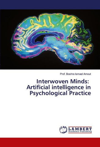 Interwoven Minds: Artificial intelligence in Psychological Practice