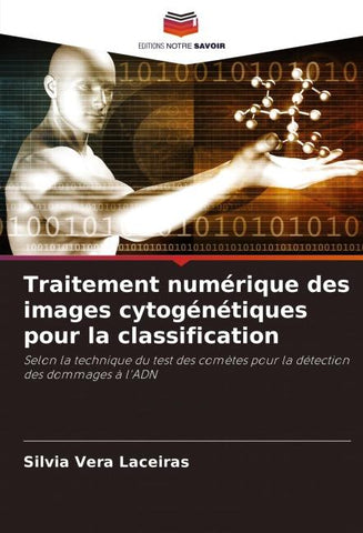 Traitement numérique des images cytogénétiques pour la classification