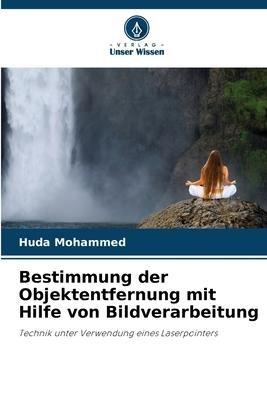 Bestimmung der Objektentfernung mit Hilfe von Bildverarbeitung
