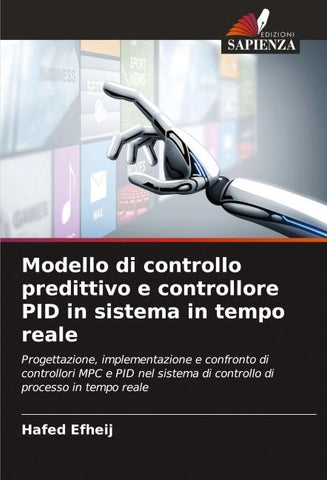 Modello di controllo predittivo e controllore PID in sistema in tempo reale