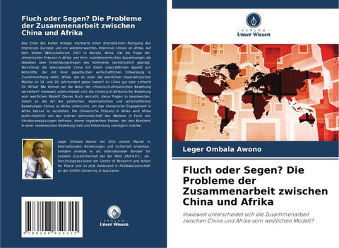 Fluch oder Segen? Die Probleme der Zusammenarbeit zwischen China und Afrika