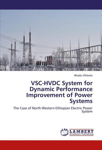 VSC-HVDC System for Dynamic Performance Improvement of Power Systems