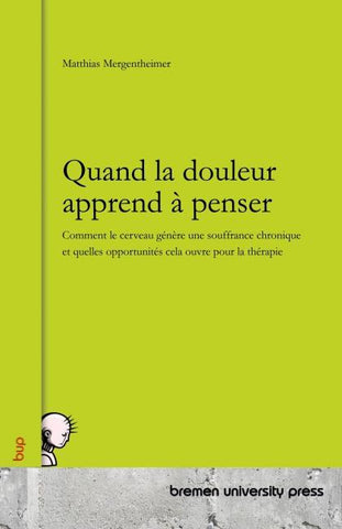 Quand la douleur apprend à penser