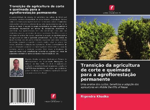 Transição da agricultura de corte e queimada para a agroflorestação permanente