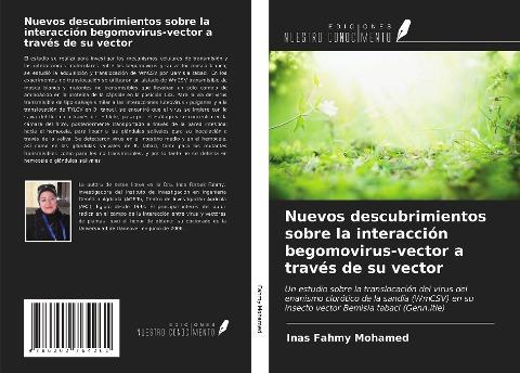 Nuevos descubrimientos sobre la interacción begomovirus-vector a través de su vector