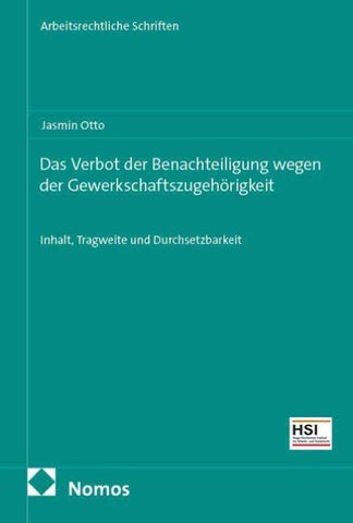 Das Verbot der Benachteiligung wegen der Gewerkschaftszugehörigkeit