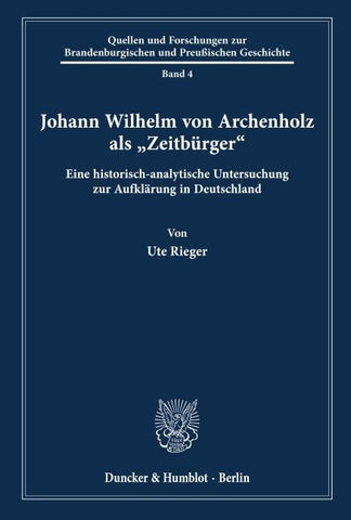 Johann Wilhelm von Archenholz als "Zeitbürger'.