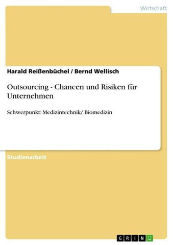 Outsourcing - Chancen und Risiken für Unternehmen