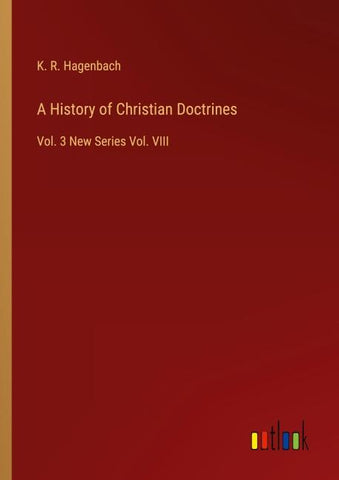 A History of Christian Doctrines