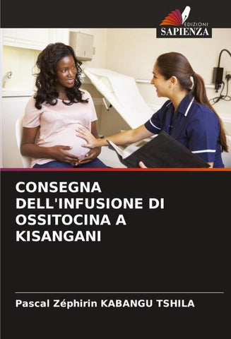 CONSEGNA DELL'INFUSIONE DI OSSITOCINA A KISANGANI