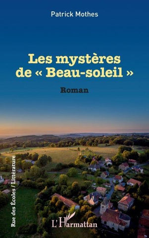 Les mystères de "Beau-soleil"