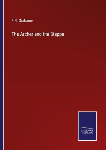 The Archer and the Steppe