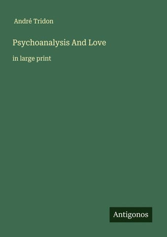 Psychoanalysis And Love