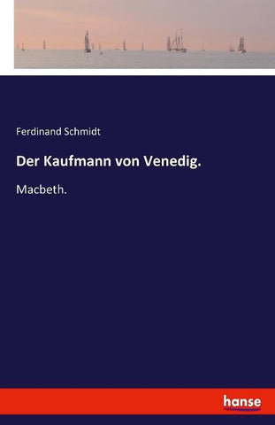 Der Kaufmann von Venedig.