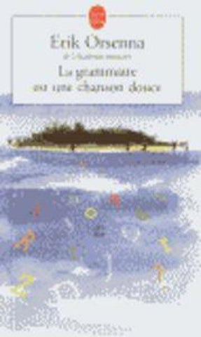 Le grammaire est une chanson douce