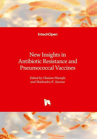 New Insights in Antibiotic Resistance and Pneumococcal Vaccines