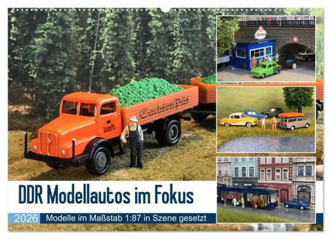 DDR Modellautos im Fokus (Wandkalender 2026 DIN A2 quer), CALVENDO Monatskalender