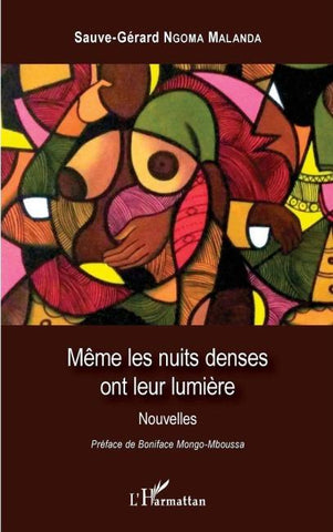 Même les nuits denses ont leur lumière
