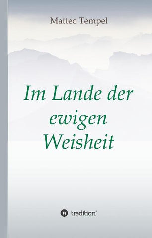 Im Lande der ewigen Weisheit
