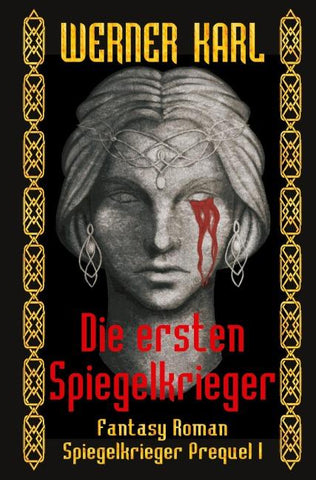 Die ersten Spiegelkrieger