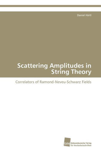 Scattering Amplitudes in String Theory