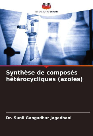 Synthèse de composés hétérocycliques (azoles)