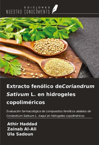 Extracto fenólico deCoriandrum Sativum L. en hidrogeles copoliméricos