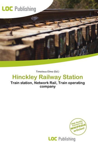 Hinckley Railway Station