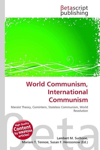 World Communism, International Communism