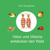 Viktor und Viktoria entdecken den Wald