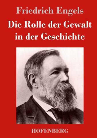 Die Rolle der Gewalt in der Geschichte