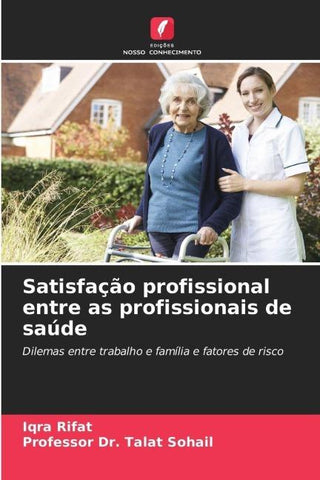 Satisfação profissional entre as profissionais de saúde
