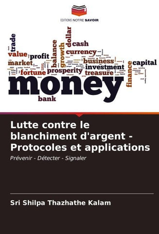 Lutte contre le blanchiment d'argent - Protocoles et applications