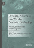 EU Global Actorness in a World of Contested Leadership