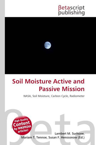 Soil Moisture Active and Passive Mission
