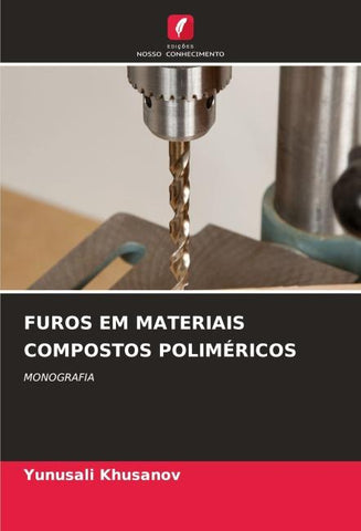 FUROS EM MATERIAIS COMPOSTOS POLIMÉRICOS