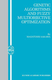 Genetic Algorithms and Fuzzy Multiobjective Optimization