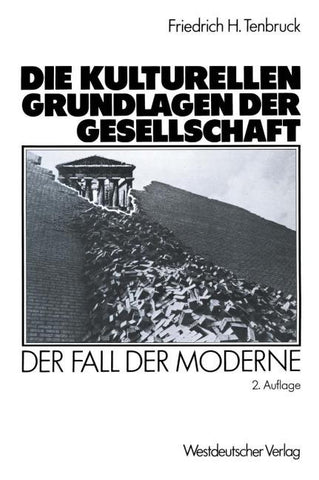 Die kulturellen Grundlagen der Gesellschaft