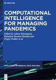 Computational Intelligence for Managing Pandemics
