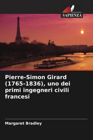Pierre-Simon Girard (1765-1836), uno dei primi ingegneri civili francesi