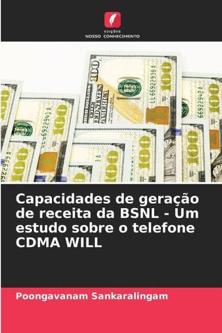 Capacidades de geração de receita da BSNL - Um estudo sobre o telefone CDMA WILL