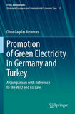 Promotion of Green Electricity in Germany and Turkey