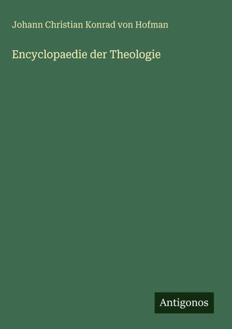 Encyclopaedie der Theologie