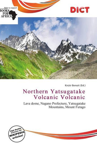 Northern Yatsugatake Volcanic Volcanic