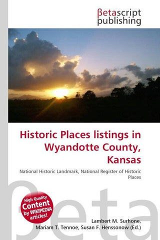 Historic Places listings in Wyandotte County, Kansas