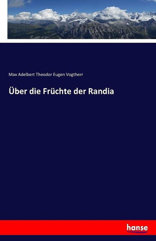 Über die Früchte der Randia
