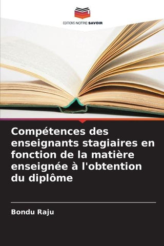 Compétences des enseignants stagiaires en fonction de la matière enseignée à l'obtention du diplôme