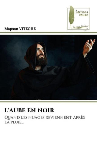 L'AUBE EN NOIR