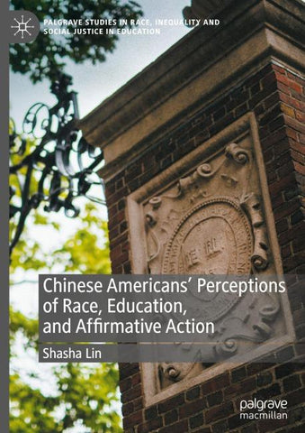 Chinese Americans' Perceptions of Race, Education, and Affirmative Action