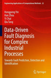 Data-Driven Fault Diagnosis for Complex Industrial Processes